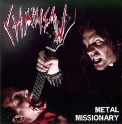 Chainsaw (NL) : Metal Missionary